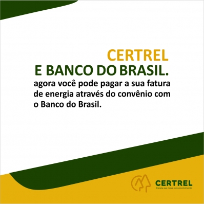 CERTREL E BANCO DO BRASIL